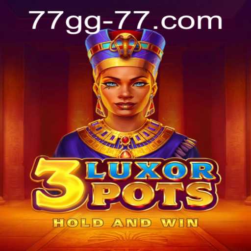 Exploring 3LuxorPots: A New Gaming Sensation