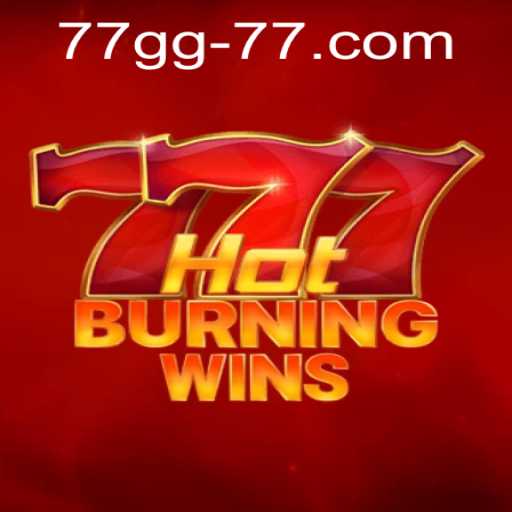 HotBurningWins: Explore the Thrills of 77gg's Latest Game