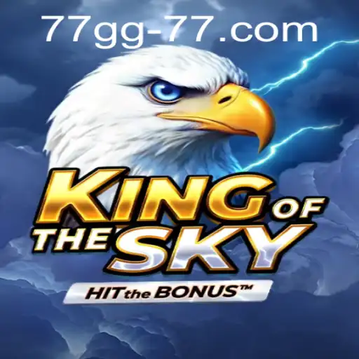 Explore the Thrilling World of KingOfTheSky: An In-Depth Look